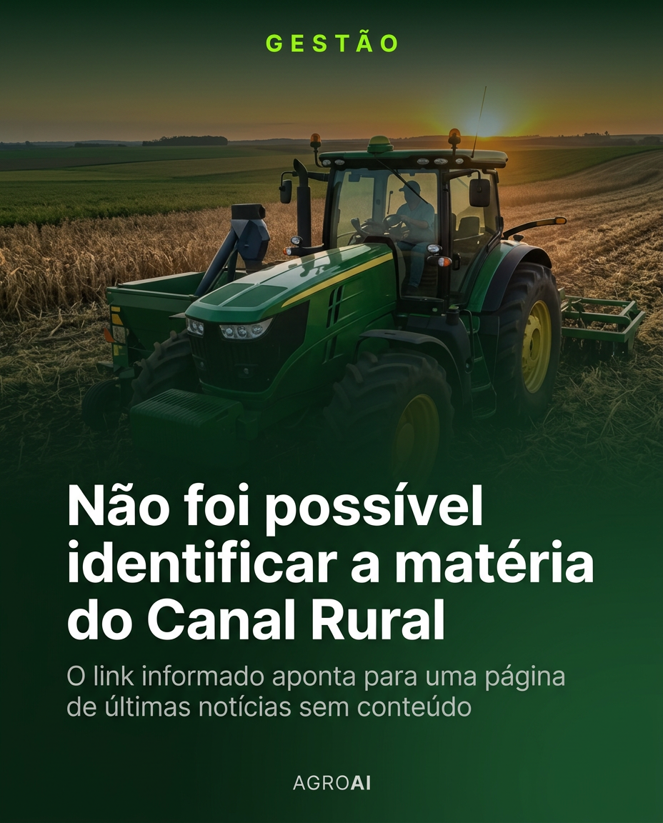Não foi possível identificar a matéria do Canal Rural